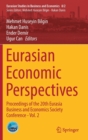 Eurasian Economic Perspectives : Proceedings of the 20th Eurasia Business and Economics Society Conference - Vol. 2 - Book