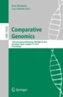 Comparative Genomics : 15th International Workshop, RECOMB CG 2017, Barcelona, Spain, October 4-6, 2017, Proceedings - Book
