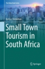 Small Town Tourism in South Africa - Book