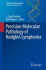 Precision Molecular Pathology of Hodgkin Lymphoma - Book