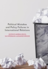 Political Mistakes and Policy Failures in International Relations - Book