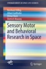 Sensory Motor and Behavioral Research in Space - Book