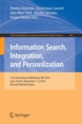 Information Search, Integration, and Personlization : 11th International Workshop, ISIP 2016, Lyon, France, November 1-4, 2016, Revised Selected Papers - Book