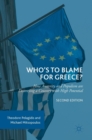 Who's to Blame for Greece? : How Austerity and Populism are Destroying a Country with High Potential - Book