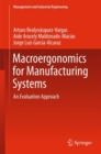 Macroergonomics for Manufacturing Systems : An Evaluation Approach - Book