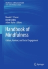 Handbook of Mindfulness : Culture, Context, and Social Engagement - Book