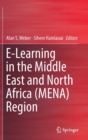 E-Learning in the Middle East and North Africa (MENA) Region - Book