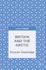 Britain and the Arctic - Book
