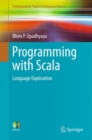 Programming with Scala : Language Exploration - Book