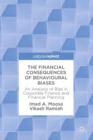 The Financial Consequences of Behavioural Biases : An Analysis of Bias in Corporate Finance and Financial Planning - Book
