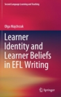 Learner Identity and Learner Beliefs in EFL Writing - Book