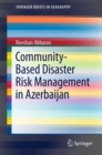 Community-Based Disaster Risk Management in Azerbaijan - Book