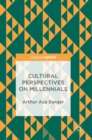 Cultural Perspectives on Millennials - Book