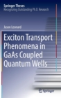 Exciton Transport Phenomena in GaAs Coupled Quantum Wells - Book