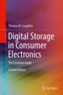 Digital Storage in Consumer Electronics : The Essential Guide - Book