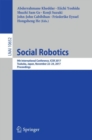 Social Robotics : 9th International Conference, ICSR 2017, Tsukuba, Japan, November 22-24, 2017, Proceedings - Book