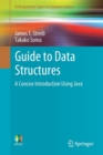 Guide to Data Structures : A Concise Introduction Using Java - Book