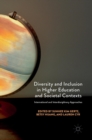 Diversity and Inclusion in Higher Education and Societal Contexts : International and Interdisciplinary Approaches - Book