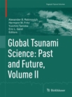Global Tsunami Science: Past and Future. Volume II - Book