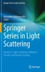 Springer Series in Light Scattering : Volume 2: Light Scattering, Radiative Transfer and Remote Sensing - Book