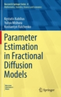 Parameter Estimation in Fractional Diffusion Models - Book