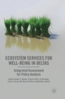 Ecosystem Services for Well-Being in Deltas : Integrated Assessment for Policy Analysis - Book