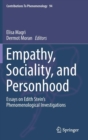 Empathy, Sociality, and Personhood : Essays on Edith Stein’s Phenomenological Investigations - Book