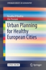 Urban Planning for Healthy European Cities - Book