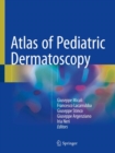 Atlas of Pediatric Dermatoscopy - Book