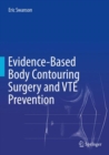 Evidence-Based Body Contouring Surgery and VTE Prevention - Book