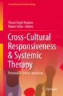 Cross-Cultural Responsiveness & Systemic Therapy : Personal & Clinical Narratives - Book
