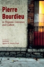Pierre Bourdieu in Hispanic Literature and Culture - Book