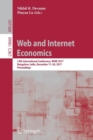 Web and Internet Economics : 13th International Conference, WINE 2017, Bangalore, India, December 17–20, 2017, Proceedings - Book