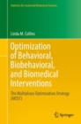 Optimization of Behavioral, Biobehavioral, and Biomedical Interventions : The Multiphase Optimization Strategy (MOST) - Book