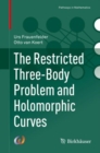 The Restricted Three-Body Problem and Holomorphic Curves - eBook
