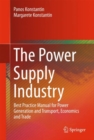 The Power Supply Industry : Best Practice Manual for Power Generation and Transport, Economics and Trade - eBook