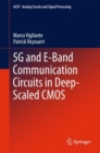 5G and E-Band Communication Circuits in Deep-Scaled CMOS - Book