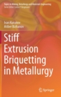 Stiff Extrusion Briquetting in Metallurgy - Book