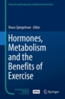 Hormones, Metabolism and the Benefits of Exercise - Book