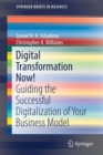 Digital Transformation Now! : Guiding the Successful Digitalization of Your Business Model - Book