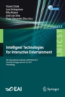 Intelligent Technologies for Interactive Entertainment : 9th International Conference, INTETAIN 2017, Funchal, Portugal, June 20-22, 2017, Proceedings - Book
