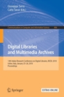 Digital Libraries and Multimedia Archives : 14th Italian Research Conference on Digital Libraries, IRCDL 2018, Udine, Italy, January 25-26, 2018, Proceedings - Book