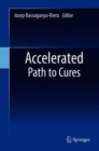 Accelerated Path to Cures - Book