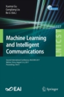 Machine Learning and Intelligent Communications : Second International Conference, MLICOM 2017, Weihai, China, August 5-6, 2017, Proceedings, Part II - Book