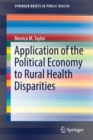 Application of the Political Economy to Rural Health Disparities - Book