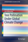 Tree Pollination Under Global Climate Change - Book