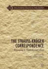 The Strauss-Kruger Correspondence : Returning to Plato through Kant - Book