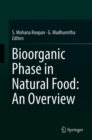 Bioorganic Phase in Natural Food: An Overview - Book