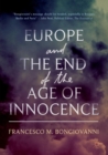 Europe and the End of the Age of Innocence - Book