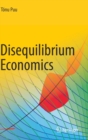Disequilibrium Economics : Oligopoly, Trade, and Macrodynamics - Book